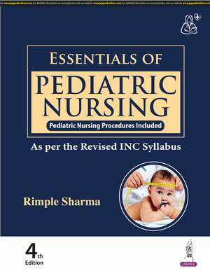 Essentials of Pediatric Nursing de Rimple Sharma