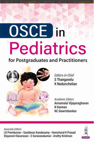 OSCE in Pediatrics for Postgraduates and Practitioners de S Thangavelu