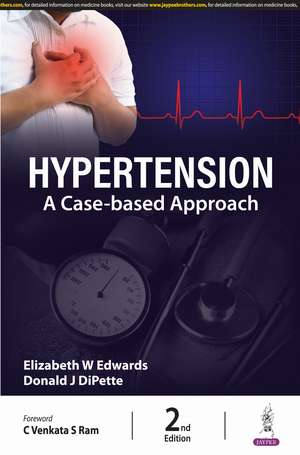 Hypertension: A Case-based Approach de Elizabeth W Edwards