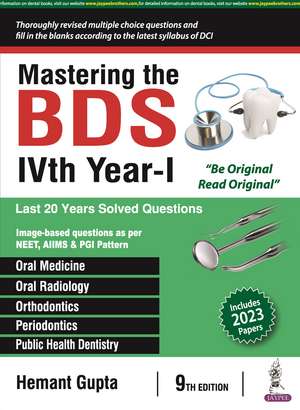 Mastering the BDS IVth Year-I de Hemant Gupta