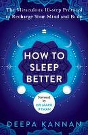 How to Sleep Better de Deepa Kannan