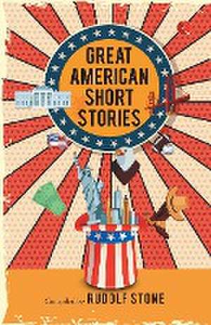 Great American Short Stories de Rudolf Stone