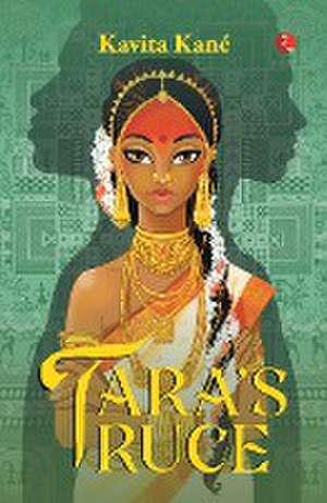 TARA'S TRUCE de Kavita Kané