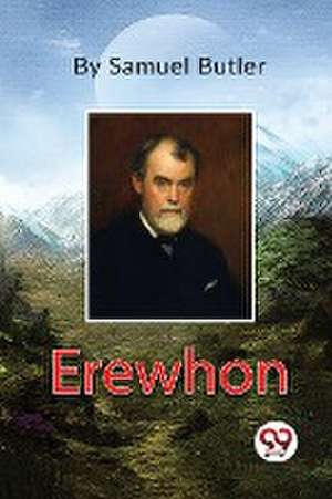 Erewhon de Samuel Butler