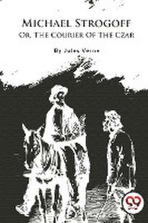 Michael Strogoff de Jules Verne