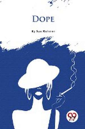 Dope de Sax Rohmer