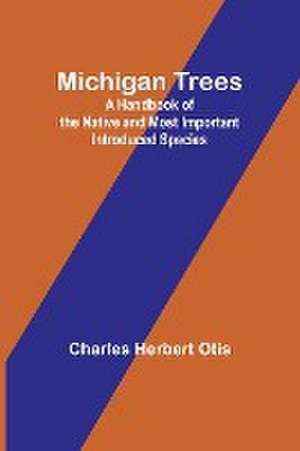 Michigan Trees de Charles Herbert Otis