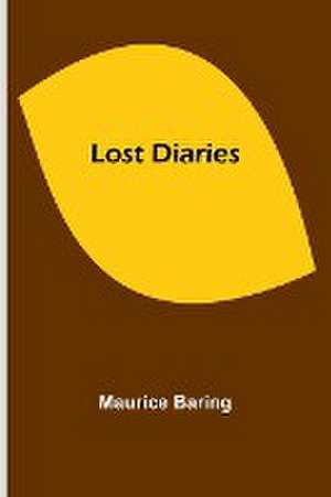 Lost Diaries de Maurice Baring