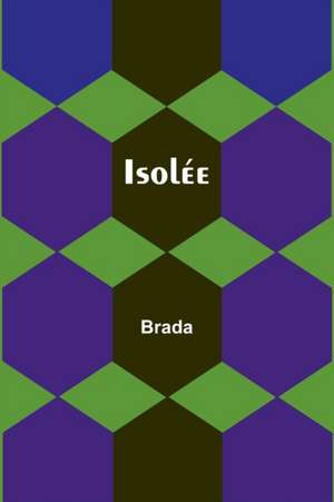 Isolée de Brada