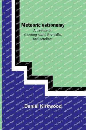 Meteoric astronomy de Daniel Kirkwood