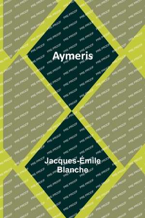 Aymeris de Jacques-Émile Blanche