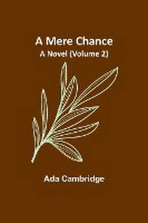 A Mere Chance de Ada Cambridge