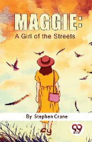 Maggie de Stephen Crane