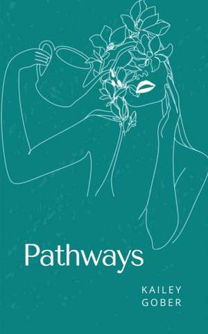 Gober, K: Pathways