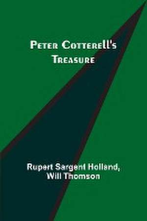 Peter Cotterell's Treasure de Rupert Sargent Holland