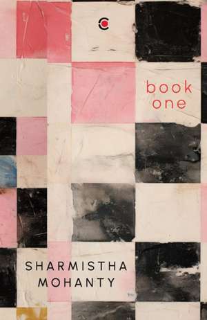 Book One de Sharmistha Mohanty