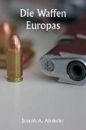 Altsheler, J: Guns of Europe