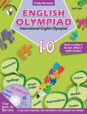 Gupta Sahil: International English Olympiad - Class 10 (With