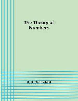 The Theory of Numbers de R. D. Carmichael