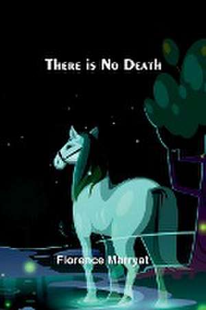 There is No Death de Florence Marryat