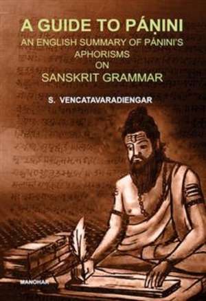 A Guide to Panini de S. Vencatavaradiengar