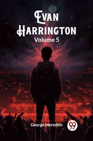 Evan Harrington Volume 5 de George Meredith
