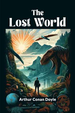 The Lost World de Arthur Conan Doyle
