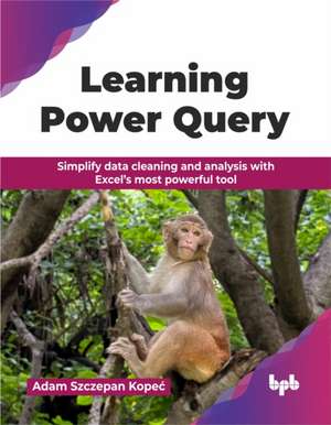 Learning Power Query de Adam Szczepan Kope¿