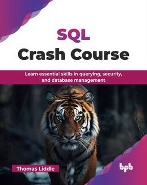 SQL Crash Course de Liddle Liddle