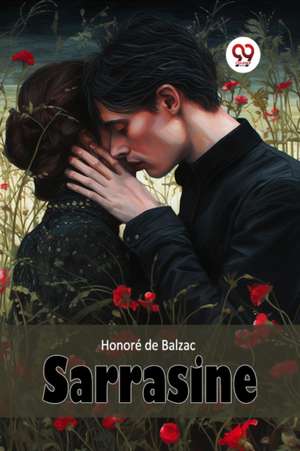 Sarrasine de Honore De Balzac