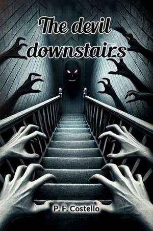 The devil downstairs de P. F. Costello