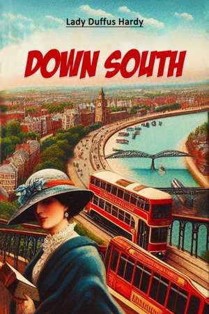 Down South de Lady Duffus Hardy