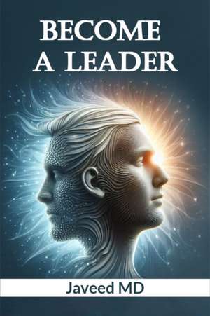 Become a Leader de Javeed Md