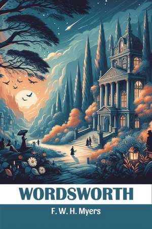 Wordsworth de F. W. H. Myers