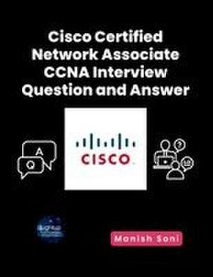 Cisco Certified Network Associate CCNA Interview Question and Answer de Manish Soni