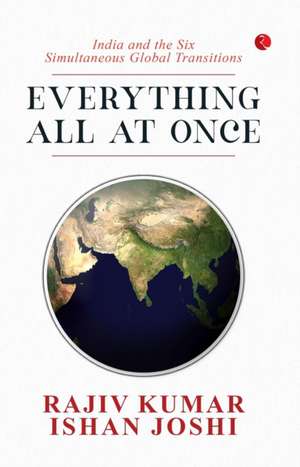 Everything All At Once de Rajiv Kumar