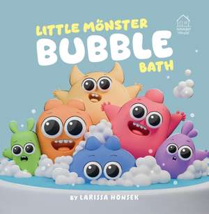 Little Monster Bubble Bath de Larissa Honsek