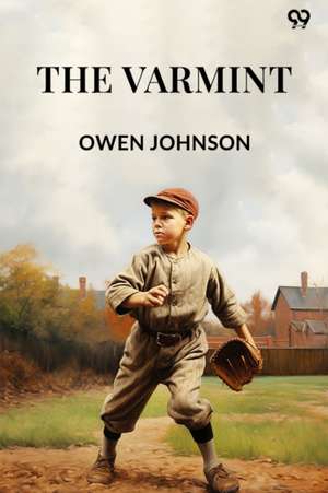 Varmint (Edition1) de Owen Johnson