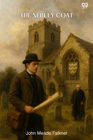 The Nebuly Coat de John Meade Falkner