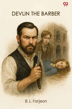 Devlin The Barber de B. L. Farjeon