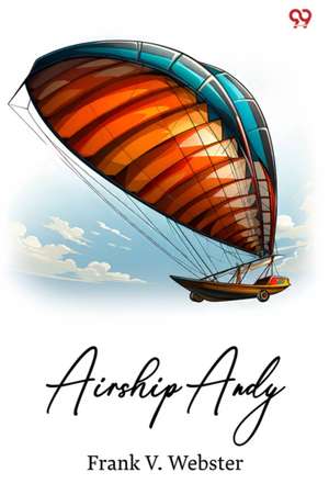 Airship Andy de Frank V. Webster