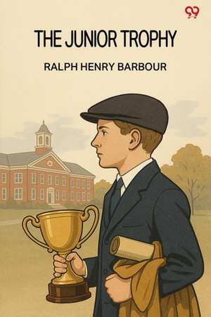 Junior Trophy (Edition1) de Ralph Henry Barbour