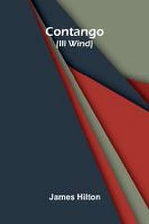 Contango (Ill Wind) de James Hilton