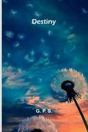 Destiny de G. P. S.