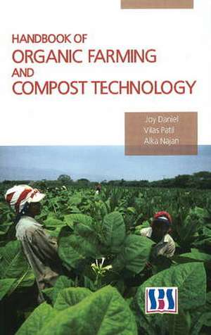 Handbook of Organic Farming and Compost Technology de Joy Daniel