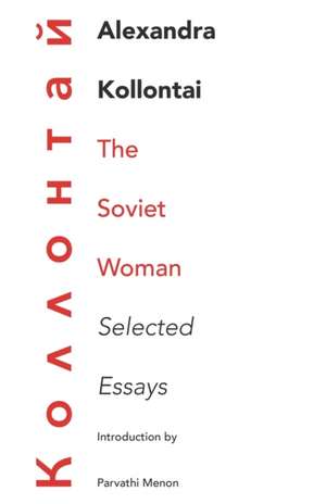 The Soviet Woman de Alexandra Kollontai