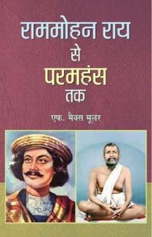 F. Max, M: HIN-RAMMOHAN ROY SE PARAMAHANS