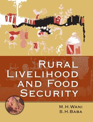 Rural Livelihood and Food Security de M. H. Wani