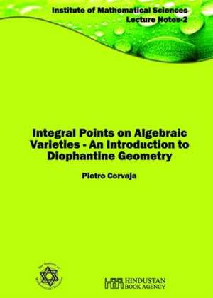 Integral Points on Algebraic Varieties de Pietro Corvaja