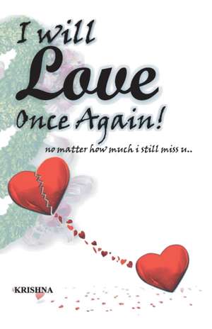 I will Love once again.. de Krishna